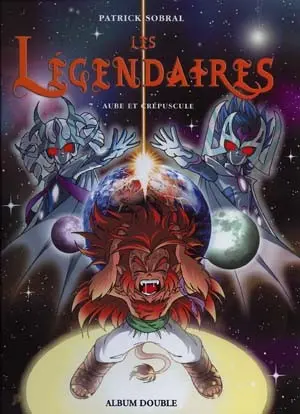 Les Légendaires Aube et crépuscule / Griffes et plumes