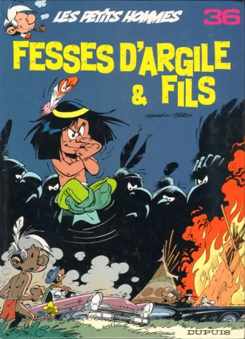 Les Petits hommes Tome 36 Fesses d'argile & fils