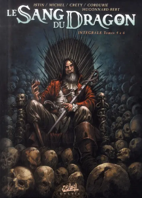 Le Sang du dragon Intégrale Tomes 4 à 6