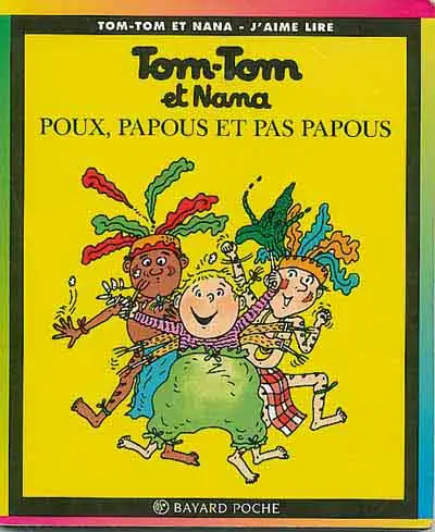 Tom-Tom et Nana Tome 20 Poux, papous et pas papous
