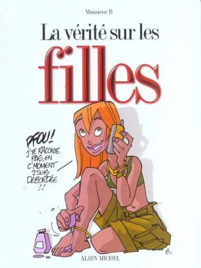 La Vérité sur... Tome 13 Les filles