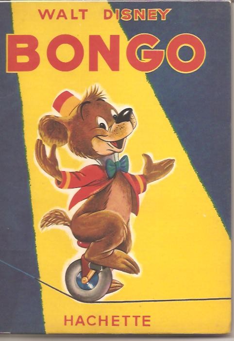 Walt Disney (Hachette) Silly Symphonies Tome 34 Bongo