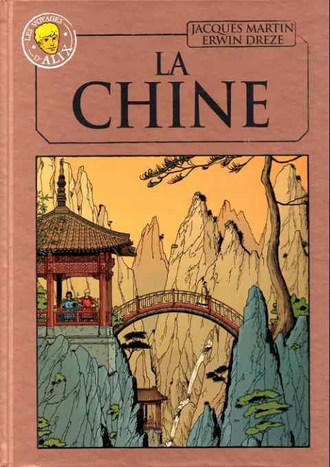 Alix La collection Tome 42 Les voyages d'Alix - La Chine