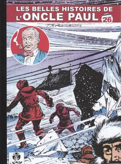Les Belles histoires de l'Oncle Paul Tome 26