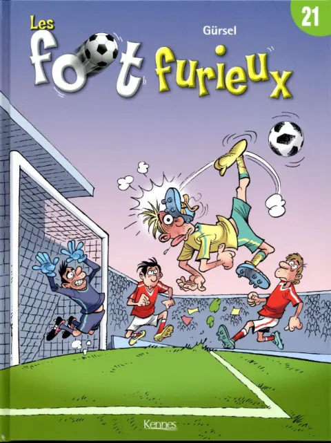 Les Foot furieux Tome 21