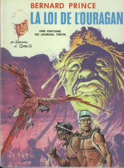 Bernard Prince Tome 6 La loi de l'ouragan