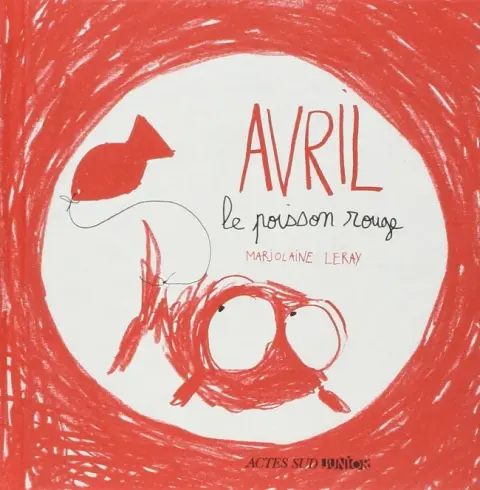 Avril le poisson rouge