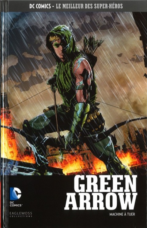 Couverture de l'album DC Comics - Le Meilleur des Super-Héros Volume 12 Green Arrow - Machine à tuer