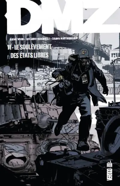 DMZ Tome 11 Le Soulèvement des États libres