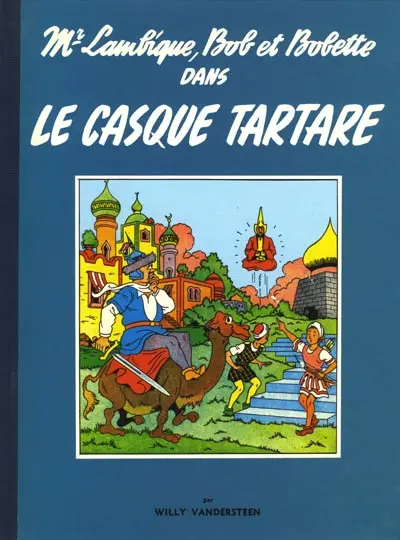 Bob et Bobette Tome 2 Le casque Tartare