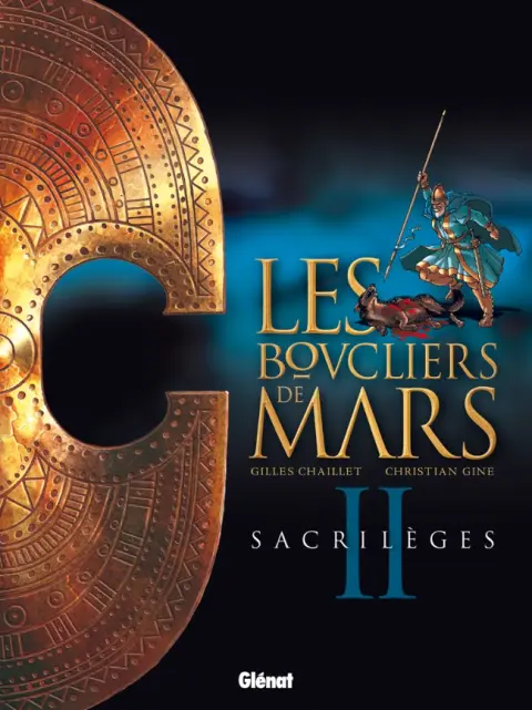 Les Boucliers de Mars Tome 2 Sacrilèges
