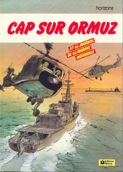 Cap sur Ormuz et le Journal de la Marine nationale