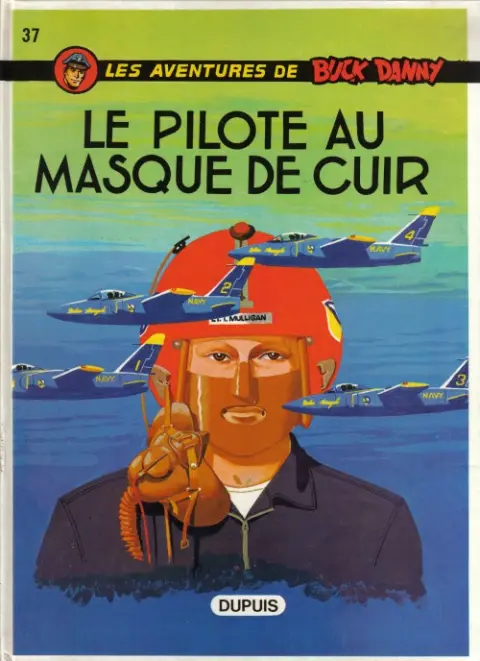 Couverture de l'album Buck Danny Tome 37 Le Pilote au masque de cuir