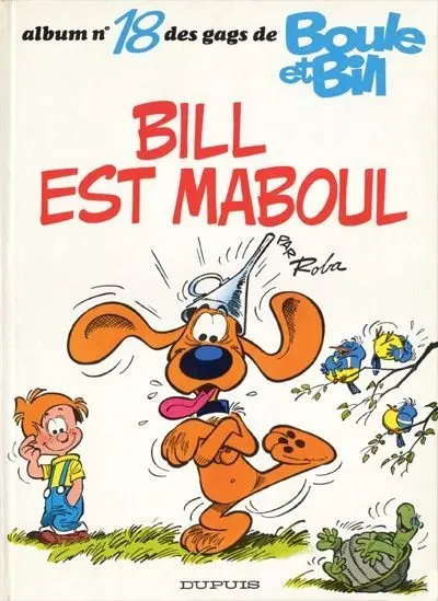 Couverture de l'album Boule & Bill Tome 18 Bill est maboul