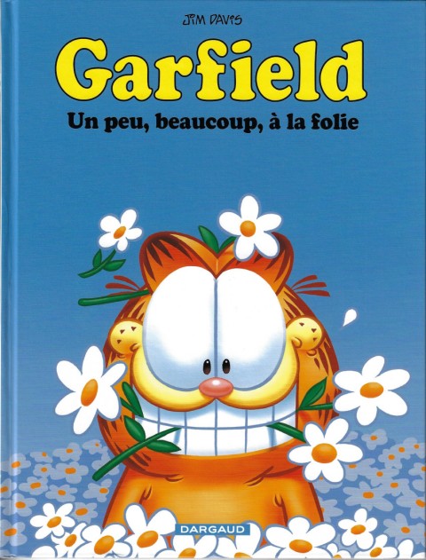 Couverture de l'album Garfield Tome 47 Garfield un peu, beaucoup, à la folie