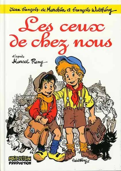 Les Ceux de chez nous Tome 1