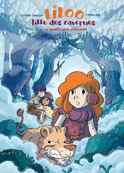 Liloo fille des cavernes 4 Le peuple venu d'ailleurs