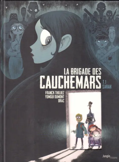 Couverture de l'album La Brigade des cauchemars Tome 1 Sarah