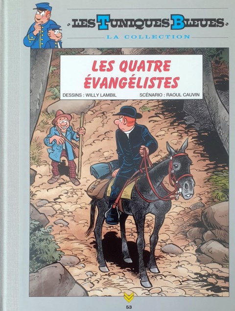 Couverture de l'album Les Tuniques Bleues La Collection - Hachette, 2e série Tome 53 Les quatre évangélistes