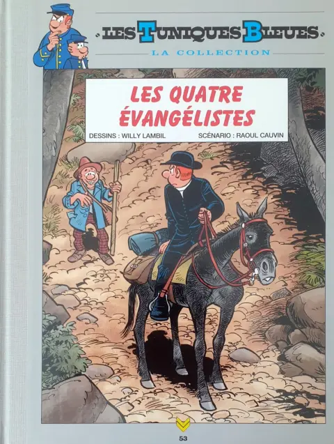 Les Tuniques Bleues La Collection (Hachette) Tome 53 Les quatre évangélistes