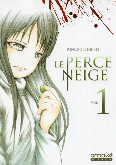 Le perce Neige Vol. 1