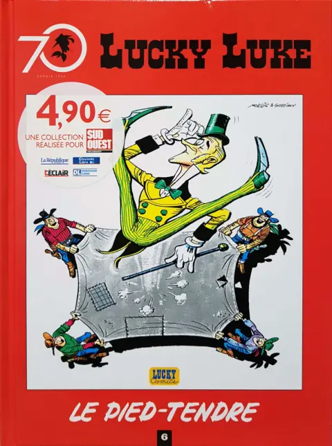 Lucky Luke 70 ans Tome 6 Le pied-tendre