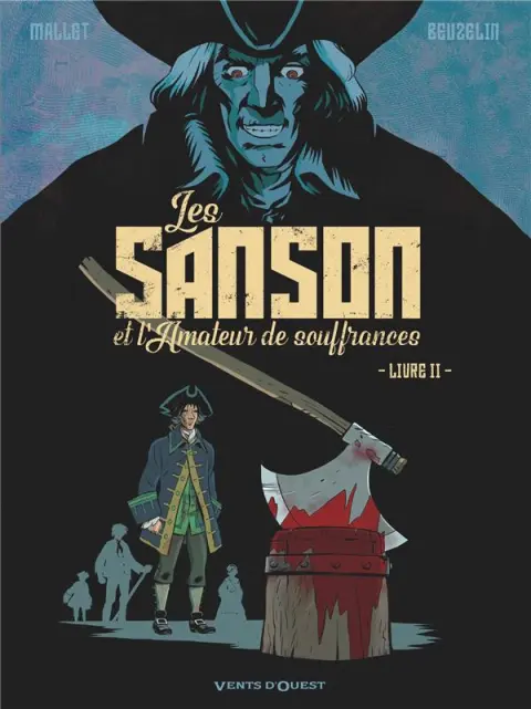 Les Sanson et l'amateur de souffrances Livre II