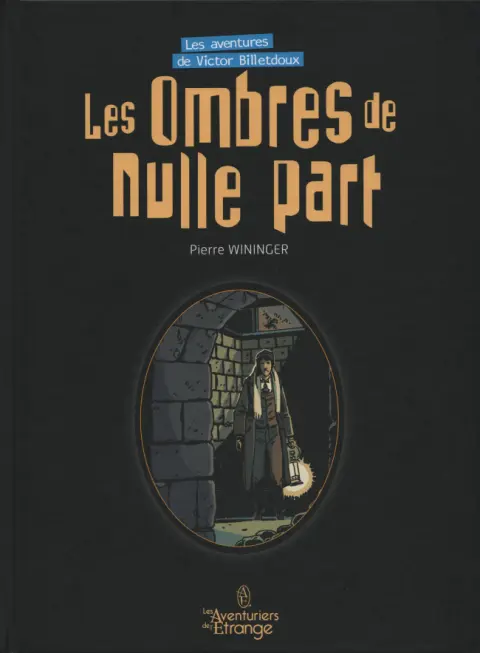 Victor Billetdoux Tome 2 Les Ombres de nulle part