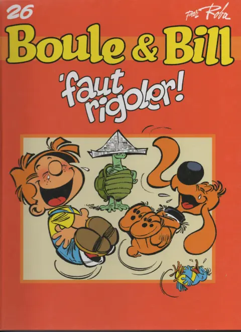 Boule & Bill Tome 26 'faut rigoler !