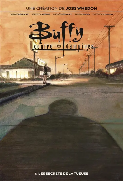 Buffy contre les vampires 6 Les secrets de la tueuse