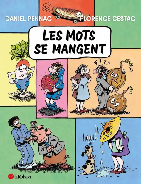 Les mots ... Les mots se mangent