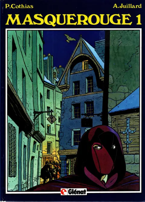 Masquerouge - Épisode 1 - Juillard Tome 1