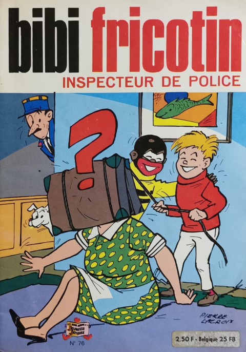 Couverture de l'album Bibi Fricotin 2e Série - Societé Parisienne d'Edition Tome 76 Inspecteur de police