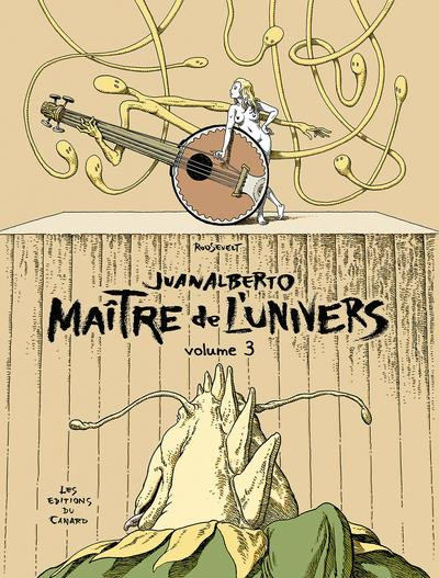 Couverture de l'album Juanalberto - Maître de l'univers Volume 3
