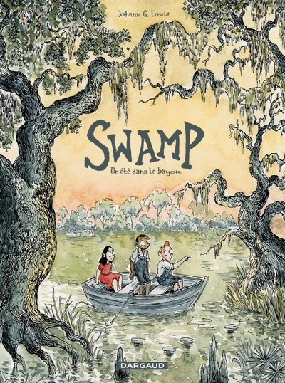 Couverture de l'album Swamp - Un été dans le Bayou