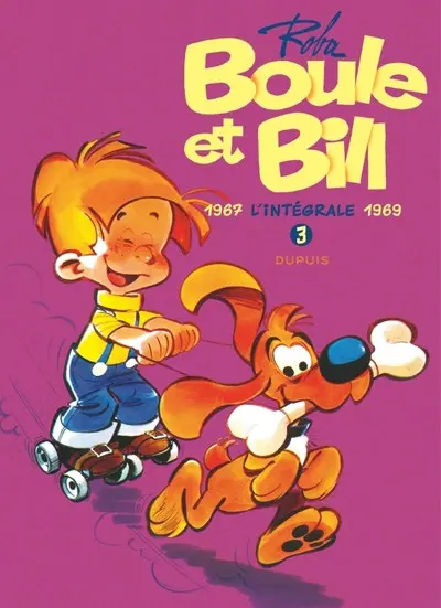 Boule & Bill L'Intégrale 3 1967 - 1969
