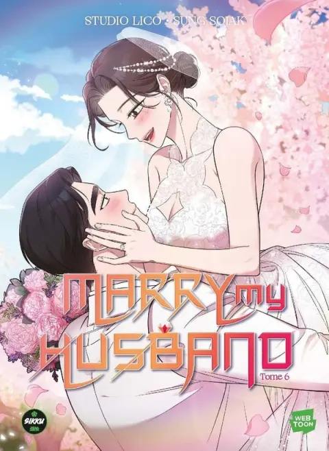 Marry my Husband Tome 6