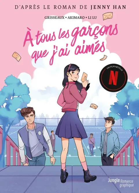 A tous les garçons que j'ai aimés 1