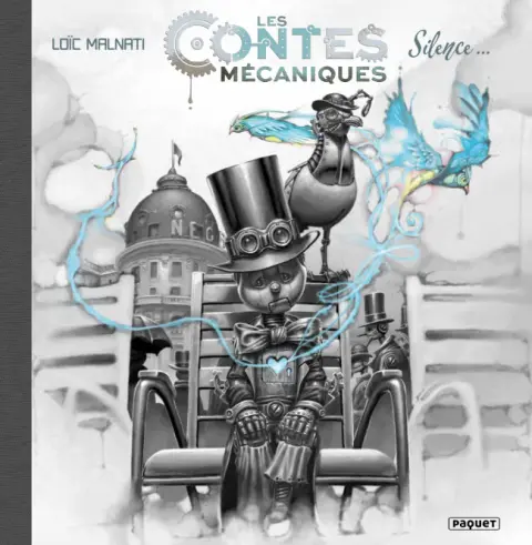 Contes Mécaniques Tome 1 Silence...