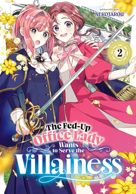The Fed-Up Office Lady Wants to Serve the Villainess 2