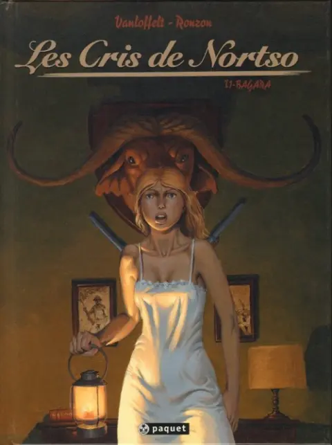 Les Cris de Nortso Tome 1 Bagara