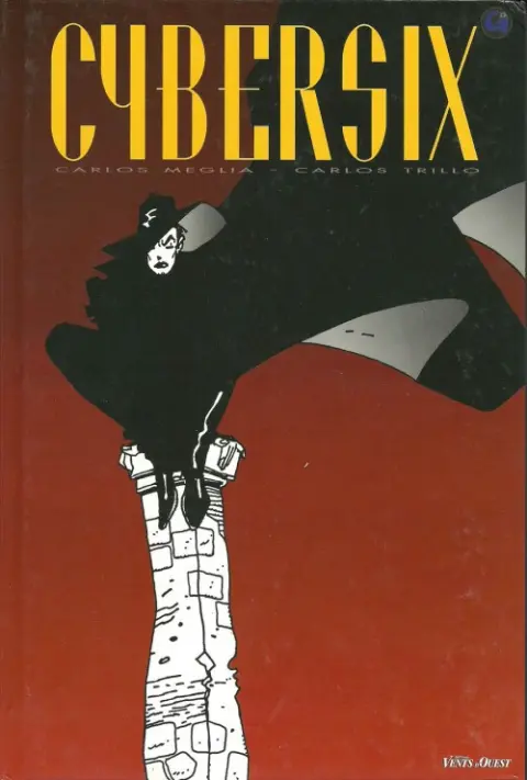 Cybersix Tome 1