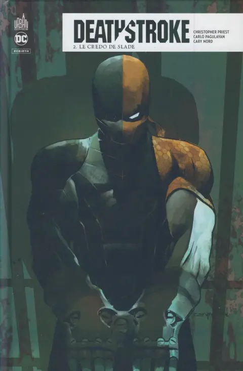 Deathstroke Tome 2 Le Crédo de Slade
