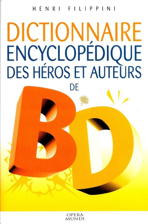 Couverture de l'album Dictionnaire encyclopédique des héros et auteurs de BD
