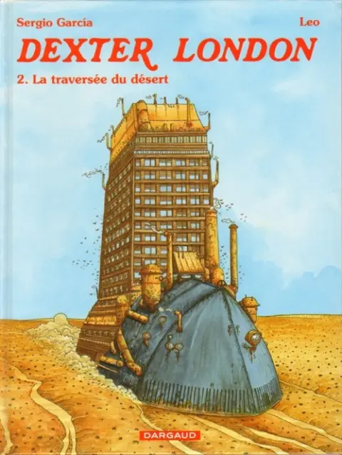 Dexter London Tome 2 La traversée du désert