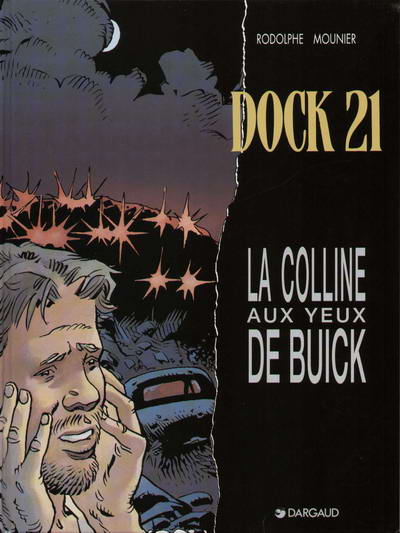 Dock 21 / Les abîmes du temps Tome 4 La colline aux yeux de Buick
