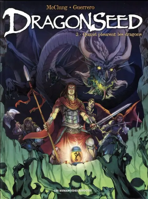Dragonseed Tome 3 Quand pleurent les dragons