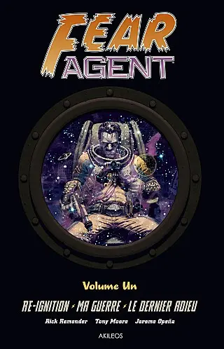 Fear Agent Intégrale Volume Un