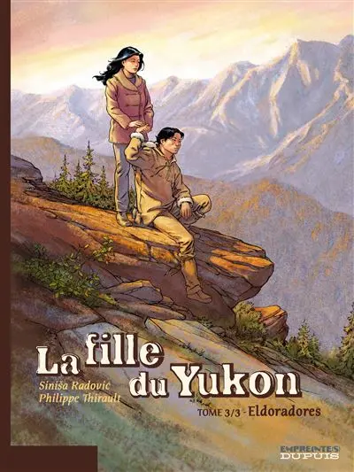 La Fille du Yukon Tome 3/3 Eldoradores