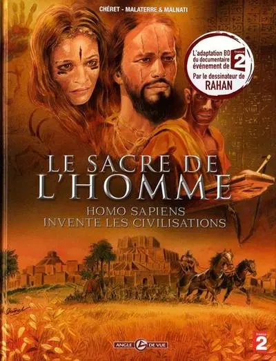 Homo Sapiens Tome 2 Le sacre de l'homme